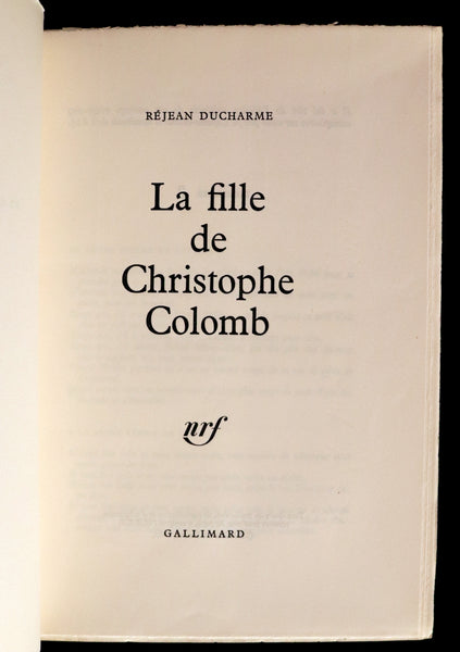 1969 Scarce Limited First French Edition - La Fille de Christophe Colomb by Réjean Ducharme.