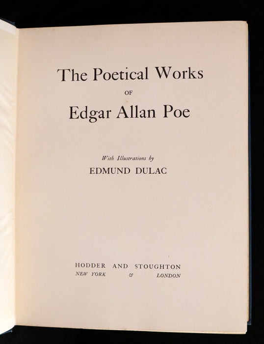 1910 First US Edition - The Poetical Works of Edgar Allan Poe Illustrated By Edmund Dulac.