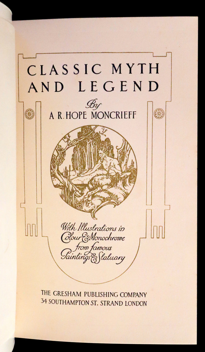 1912 Rare First Edition - Ancient Greece CLASSIC MYTH AND LEGEND by A. R. Hope Moncrieff.