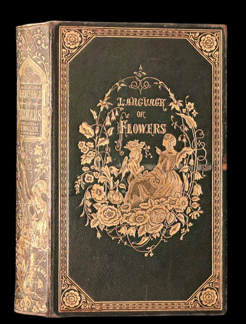 1847 Scarce Floriography First Edition ~ The Poetical Language of Flowers or the Pilgrimage of Love by Thomas Miller.