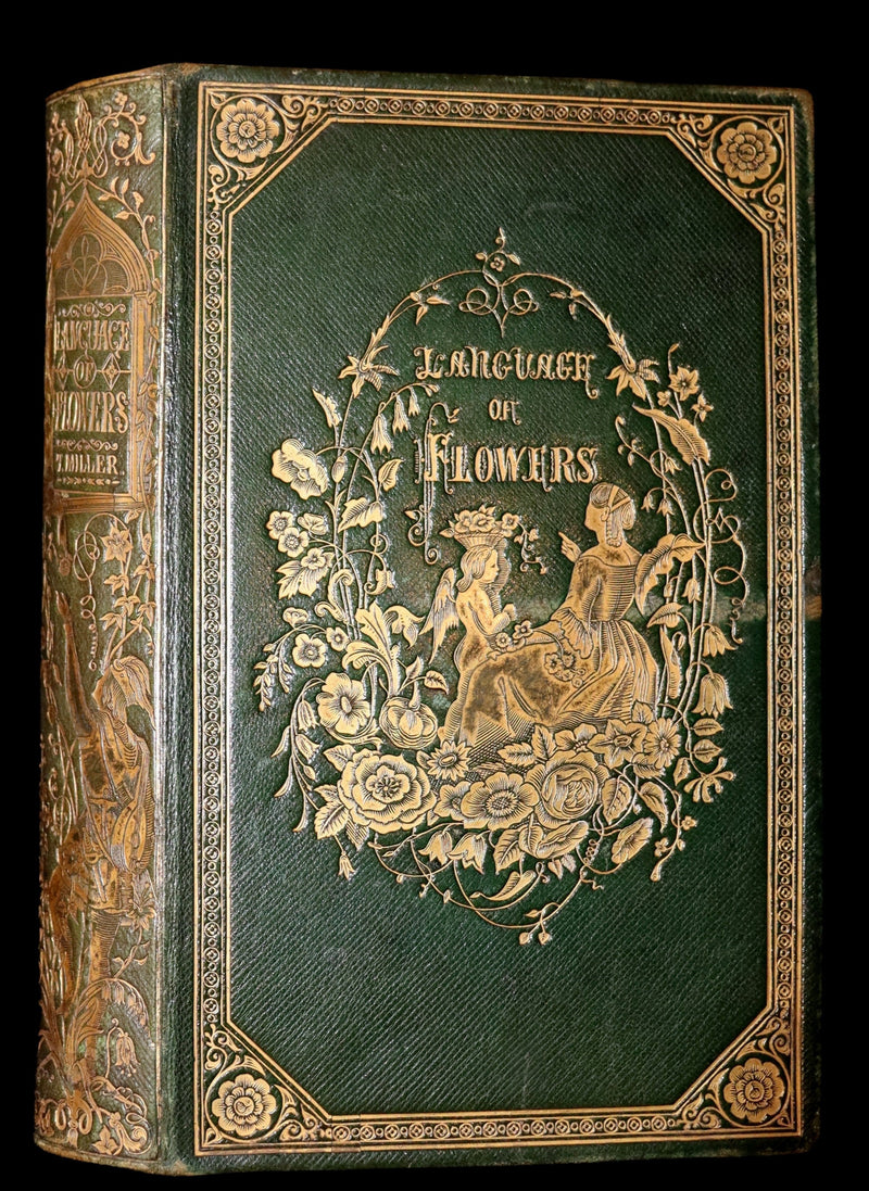 1847 Scarce Floriography First Edition ~ The Poetical Language of Flowers or the Pilgrimage of Love by Thomas Miller.