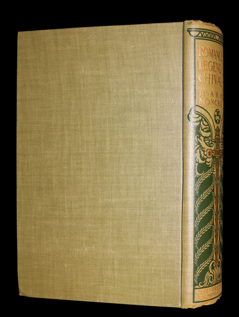 1912 Rare First Edition - ROMANCE and LEGEND of CHIVALRY by A. R. Hope Moncrieff.