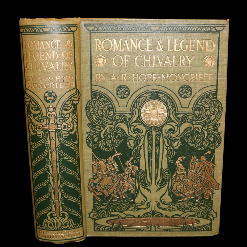 1912 Rare First Edition - ROMANCE and LEGEND of CHIVALRY by A. R. Hope Moncrieff.