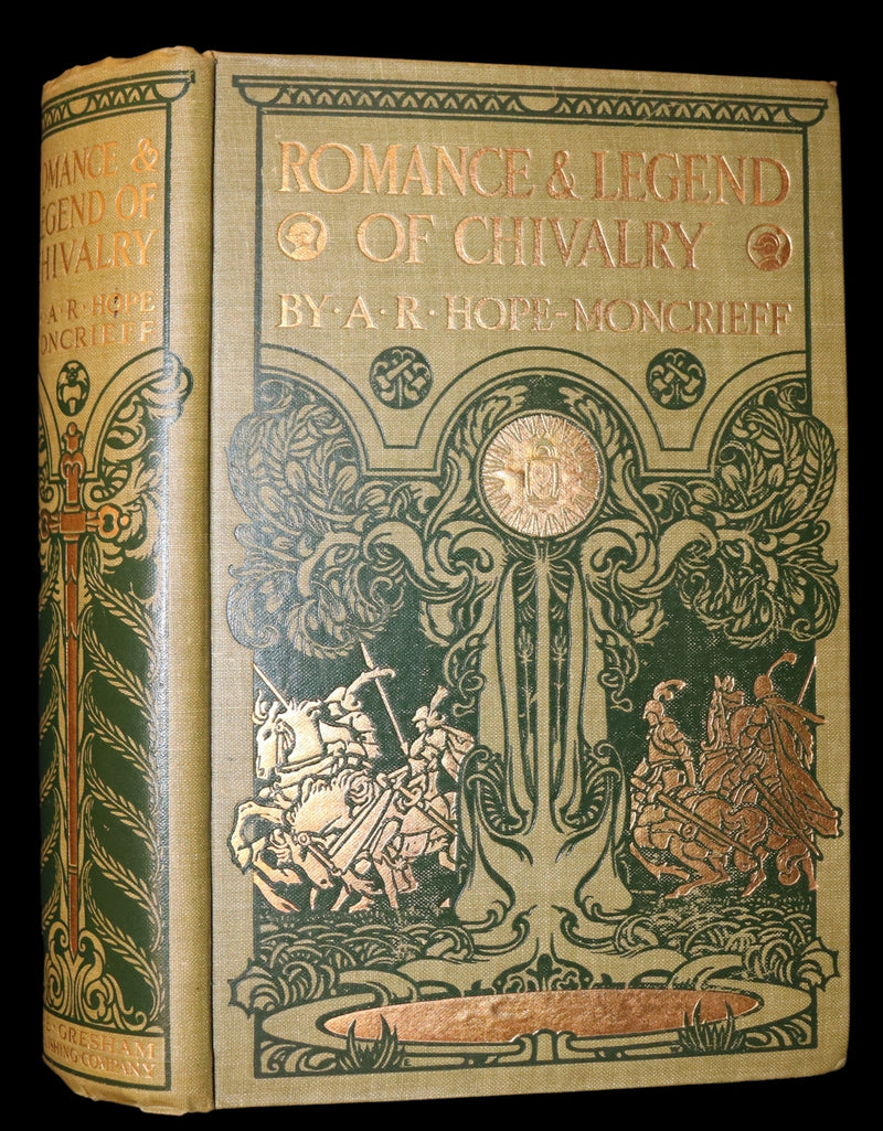 1912 Rare First Edition - ROMANCE and LEGEND of CHIVALRY by A. R. Hope Moncrieff.