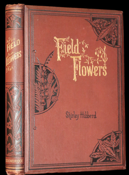 1878 Rare Victorian Book - FIELD FLOWERS, A handy-book for the rambling by the famous botanist James Shirley Hibberd.