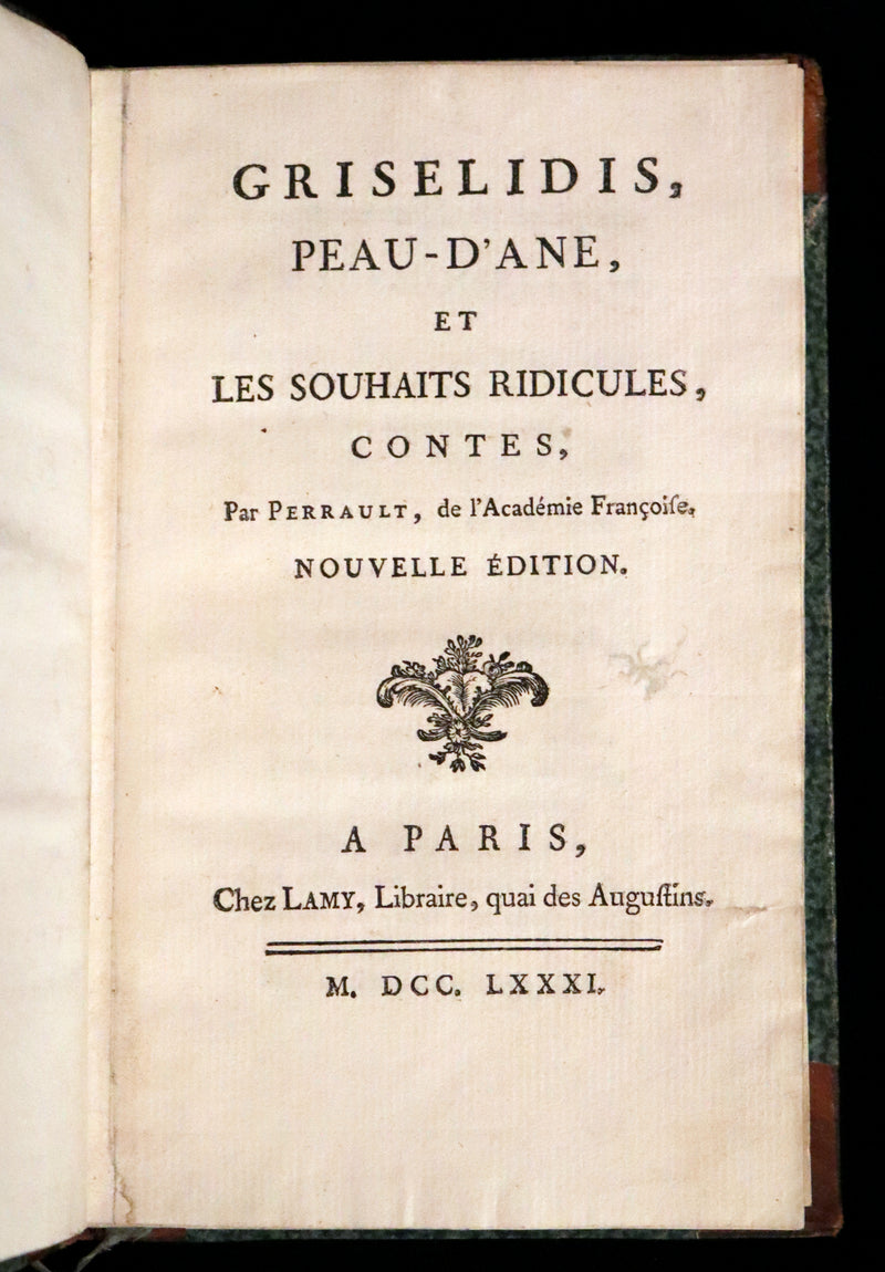 1781 Scarce French early Edition ~ Griselidis, Peau d’Ane et Les Souhaits ridicules. Contes de Perrault. Fairy Tales.