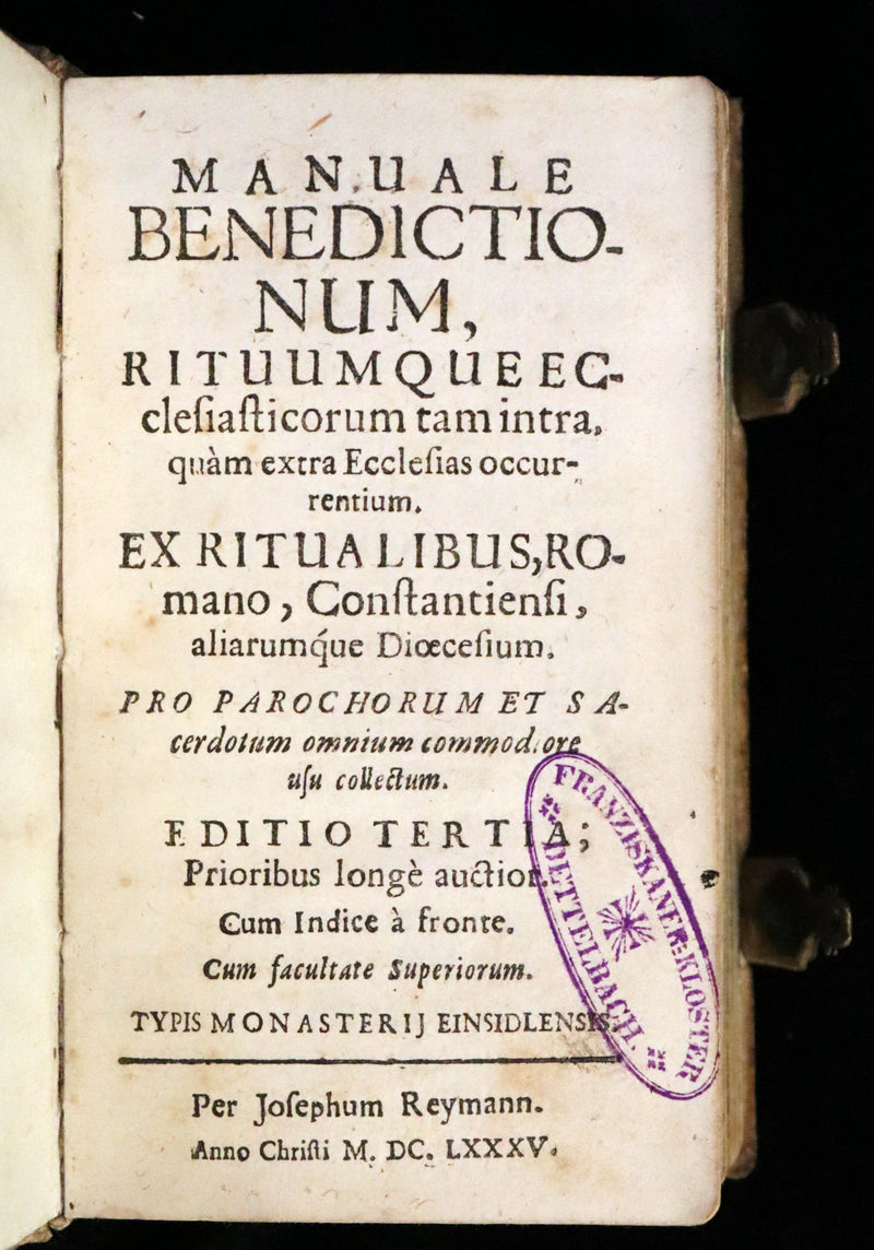 1685 Rare vellum Latin Book with claps - EXORCISM & Benediction Manual -  EXORCISMUS contra MALEFICIA, Benedictiones, Conjurationes, Absolutiones, ...