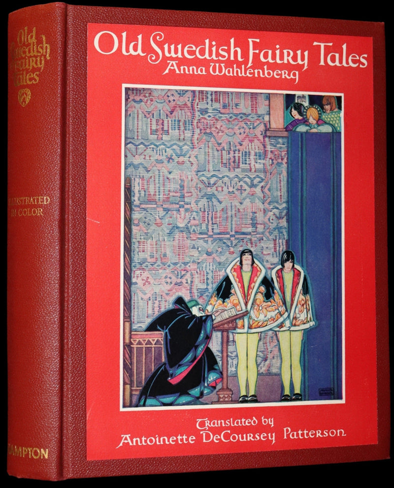 1925 First Edition - Old Swedish Fairy Tales by Anna Wahlenberg Illustrated by Jeannette Berkowitz.