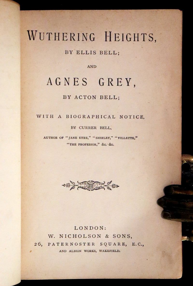 1895 Scarce Edition - WUTHERING HEIGHTS by Ellis Bell, And Agnes Grey by Acton Bell.