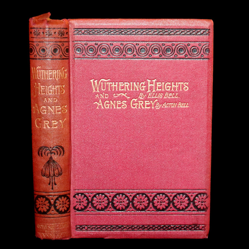 1895 Scarce Edition - WUTHERING HEIGHTS by Ellis Bell, And Agnes Grey by Acton Bell.