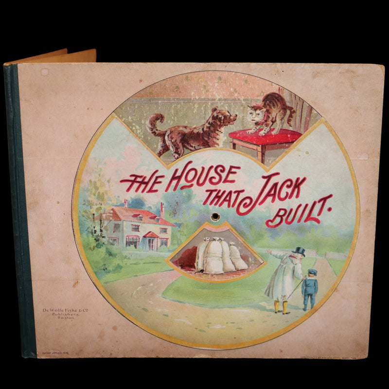 1899 De Wolfe & Fiske Revolving Toy Book - THE HOUSE THAT JACK BUILT with a nice volvelle cover.