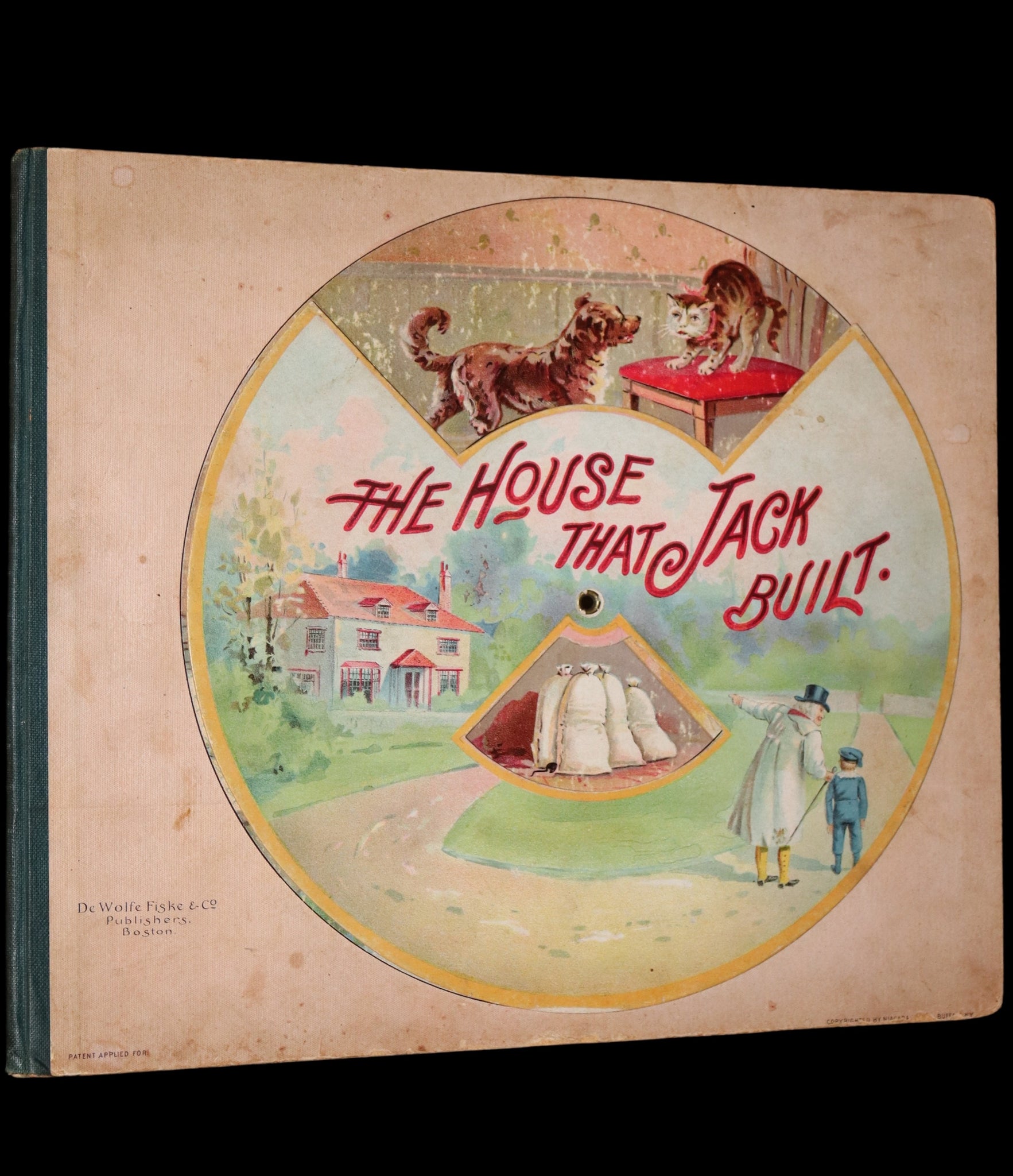 1899 De Wolfe & Fiske Revolving Toy Book - THE HOUSE THAT JACK BUILT with a nice volvelle cover.