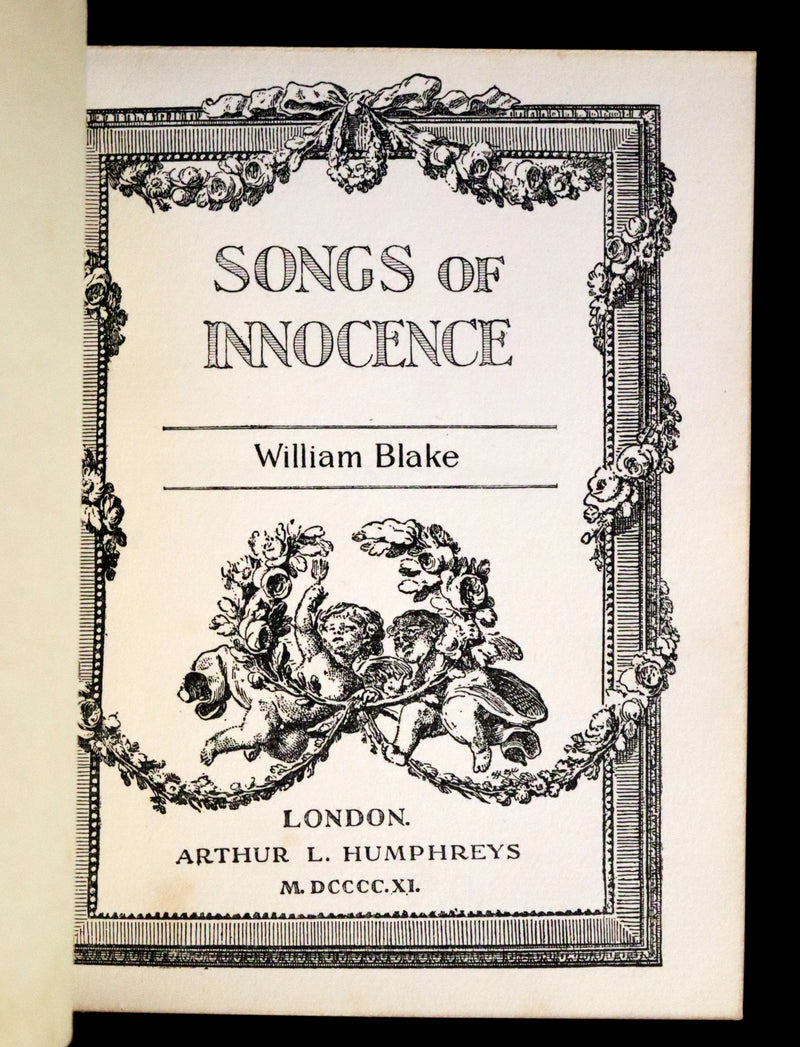 1911 Rare Book - SONGS OF INNOCENCE & Songs of Experience by William Blake.