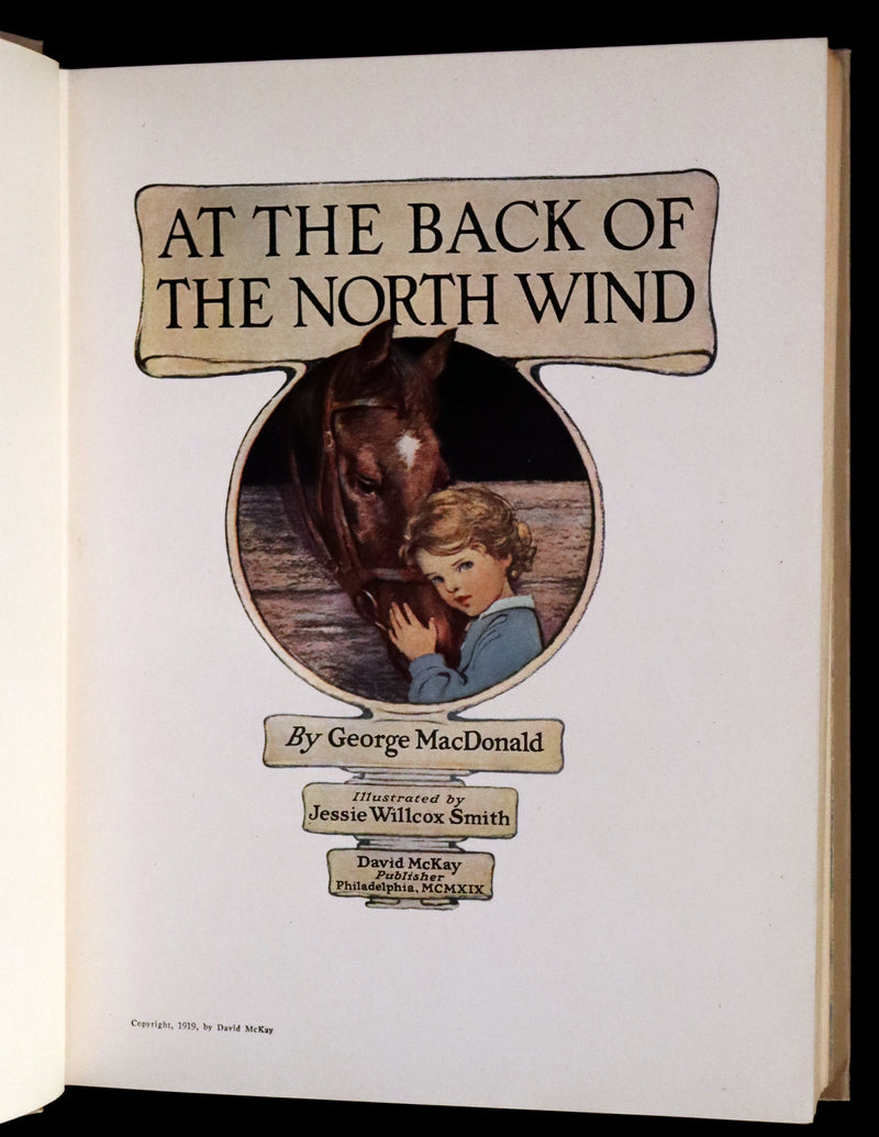1919 Rare First Edition - AT THE BACK OF THE NORTH WIND, Illustrated by Jessie Willcox Smith.