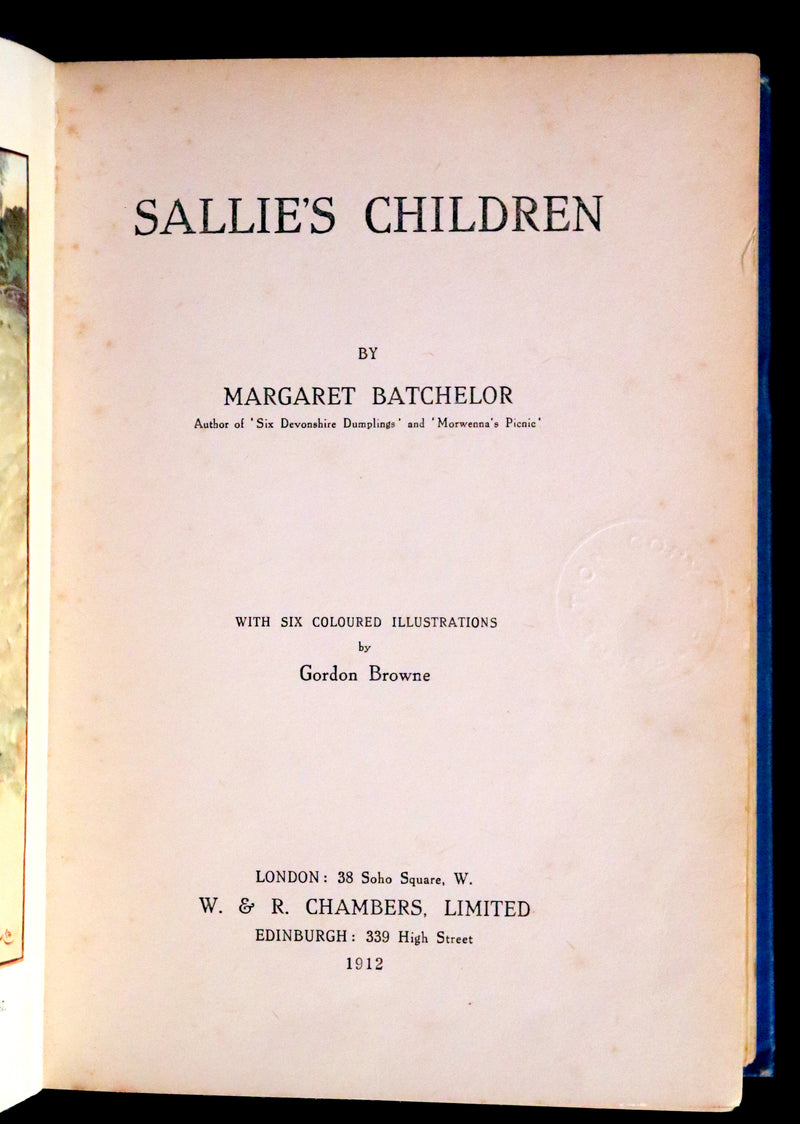 1915 First Edition - Sallie's Children by Margaret Batchelor & Illustrated by Gordon Browne.