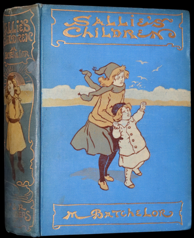 1915 First Edition - Sallie's Children by Margaret Batchelor & Illustrated by Gordon Browne.