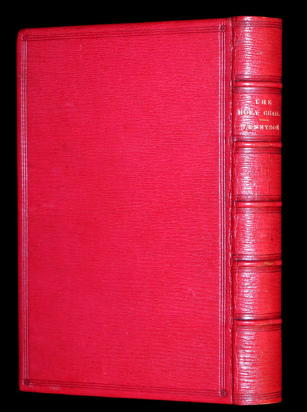 1870 1stED Maclehose Binding - Legend of King Arthur - The Holy Grail by Alfred Tennyson.