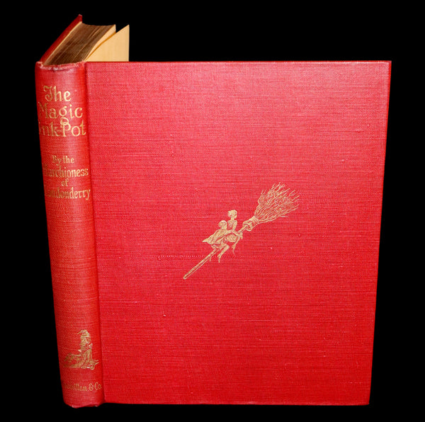 1928 Rare First Edition - The Magic Ink-Pot Edith by Helen Vane-Tempest-Stewart, Marchioness of Londonderry.