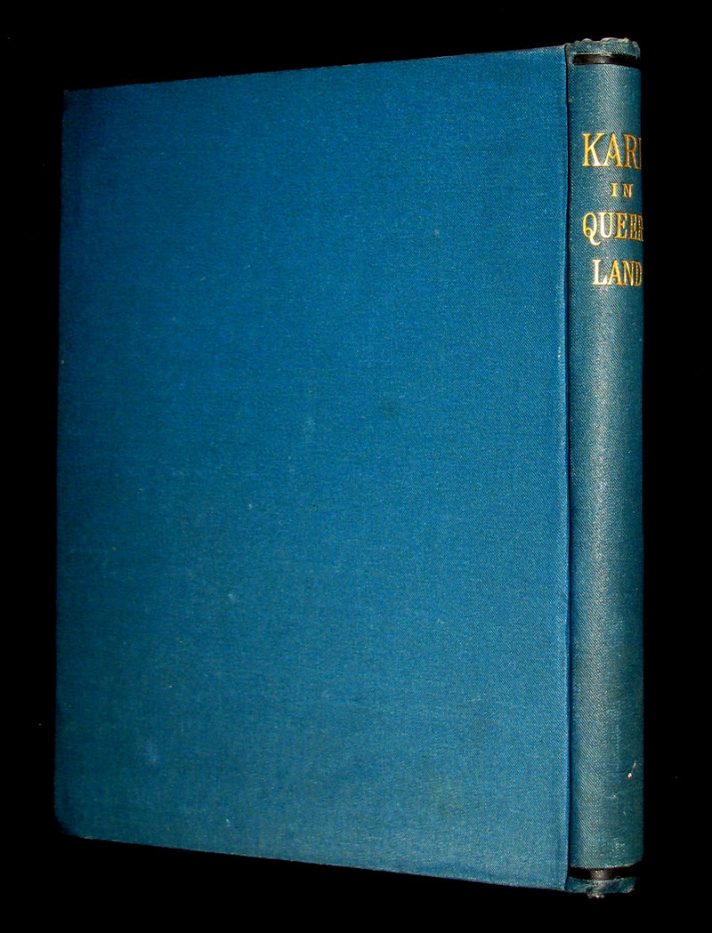1880 Scarce First Edition Book - KARL and THE QUEEN OF QUEER-LAND. Illustrated.