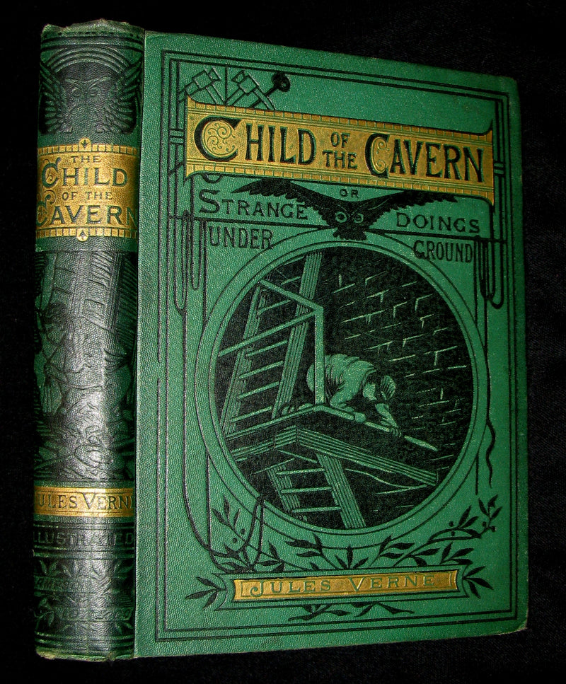 1878 Scarce Second Edition - Jules Verne Child of the Cavern Or Strange Doings Underground