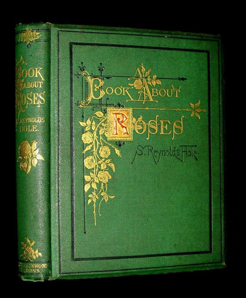1870 Rare Victorian Gardening Book -  A book about Roses : How to grow and show them