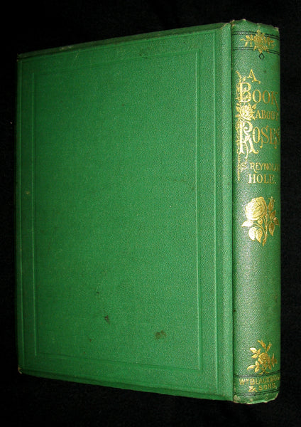 1870 Rare Victorian Gardening Book -  A book about Roses : How to grow and show them