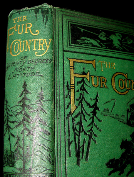 1875 Rare Victorian Book - JULES VERNE - The FUR COUNTRY or Seventy Degrees North Latitude