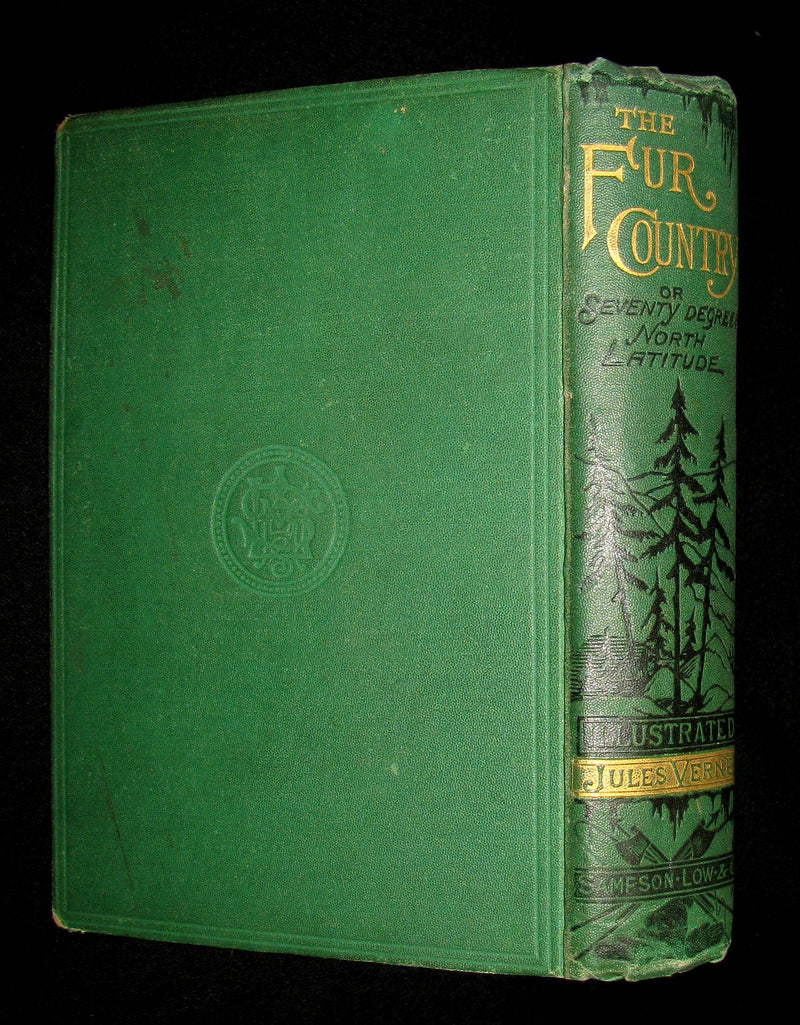 1875 Rare Victorian Book - JULES VERNE - The FUR COUNTRY or Seventy Degrees North Latitude
