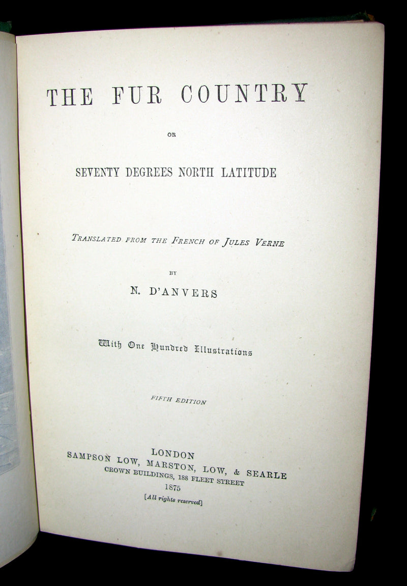 1875 Rare Victorian Book - JULES VERNE - The FUR COUNTRY or Seventy Degrees North Latitude