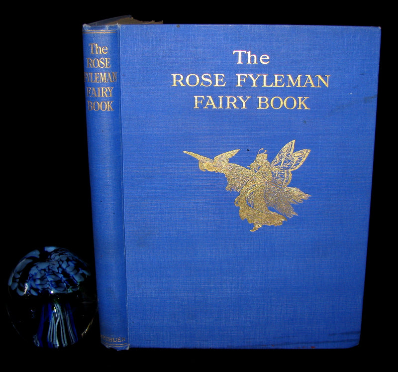 1923 Rare Book - The Rose Fyleman Fairy Book Illustrated by Hilda T. Miller. First Edition.