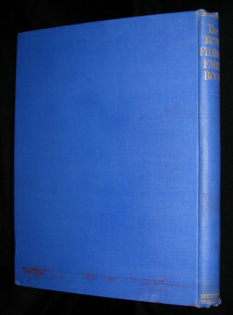 1923 Rare Book - The Rose Fyleman Fairy Book Illustrated by Hilda T. Miller. First Edition.