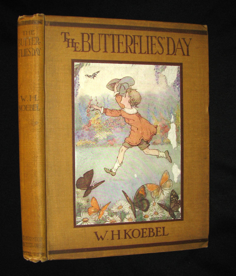 1921 Rare Book - The Butterflies' Day Illustrated by Hilda T. Miller. First Edition.