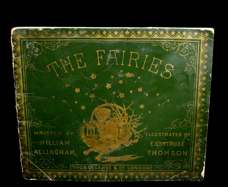 1883 Scarce Book - The FAIRIES – A Child’s Song by William Allingham Illustrated by E. Gertrude Thomson. 1stED.