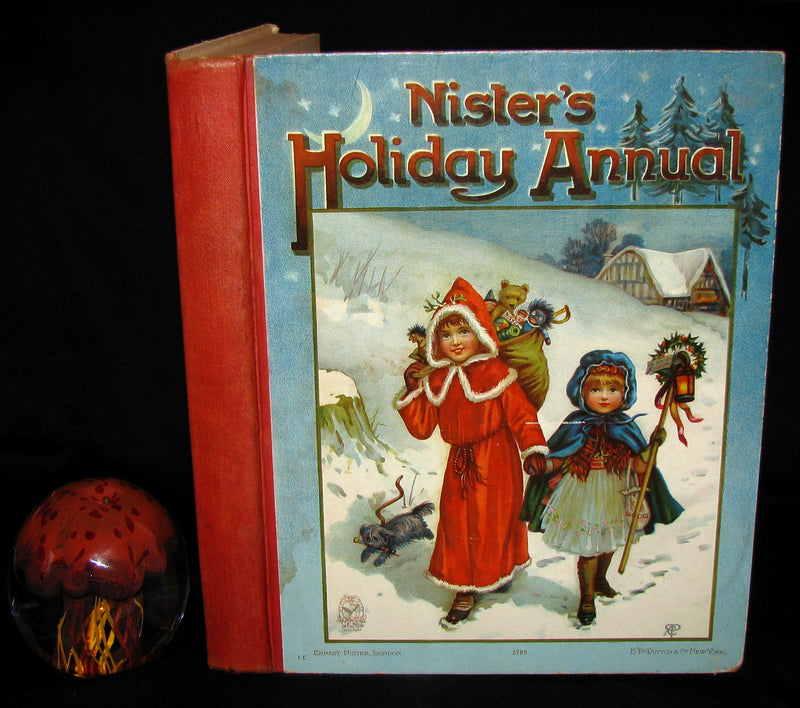 1912 Scarce Illustrated Book - Nister's Holiday Annual, 23rd Year of Publication