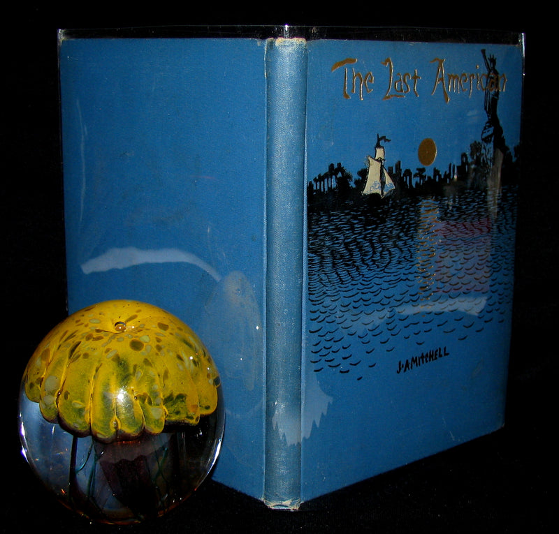 1891 Rare Precursors of Science Fiction Book - The Last American by J. A. Mitchell