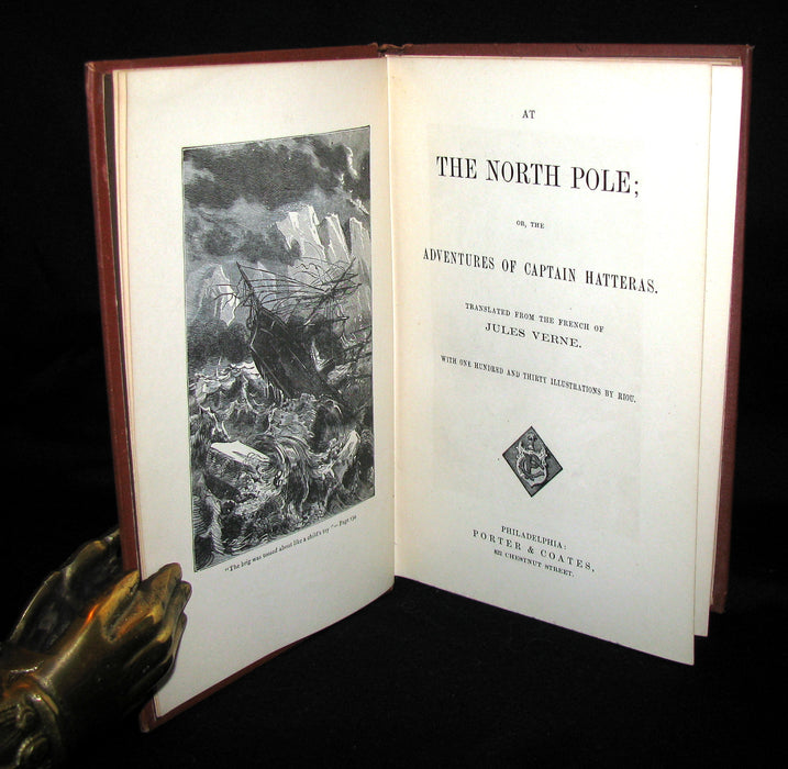 1874 Rare Book - Jules Verne - At The North Pole, or The Adventures of Captain Hatteras.