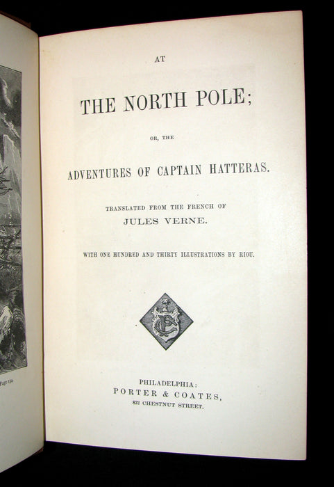 1874 Rare Book - Jules Verne - At The North Pole, or The Adventures of Captain Hatteras.