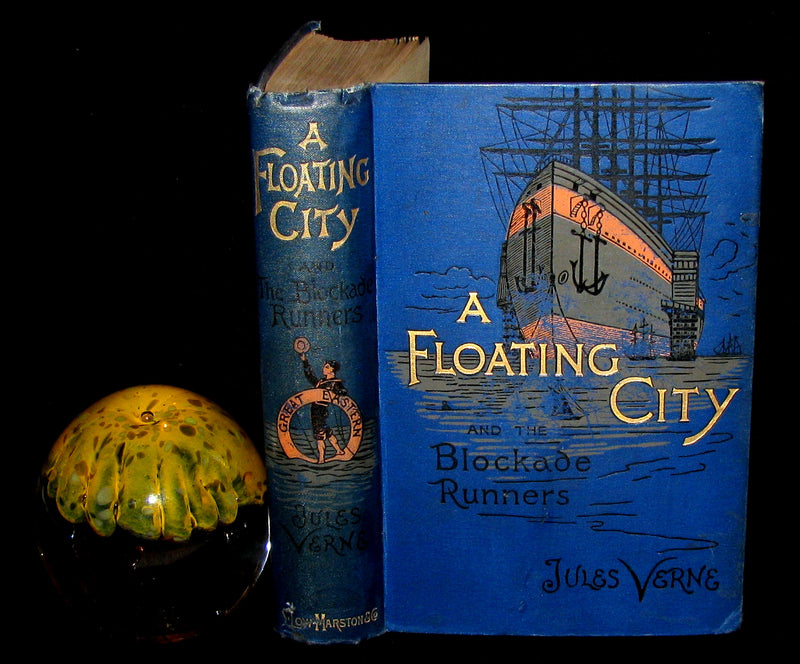 1895 Rare Edition of Jules Verne 's Book - A Floating City and the Blockade Runners