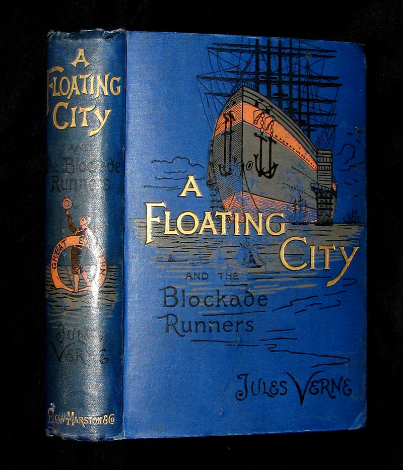 1895 Rare Edition of Jules Verne 's Book - A Floating City and the Blockade Runners