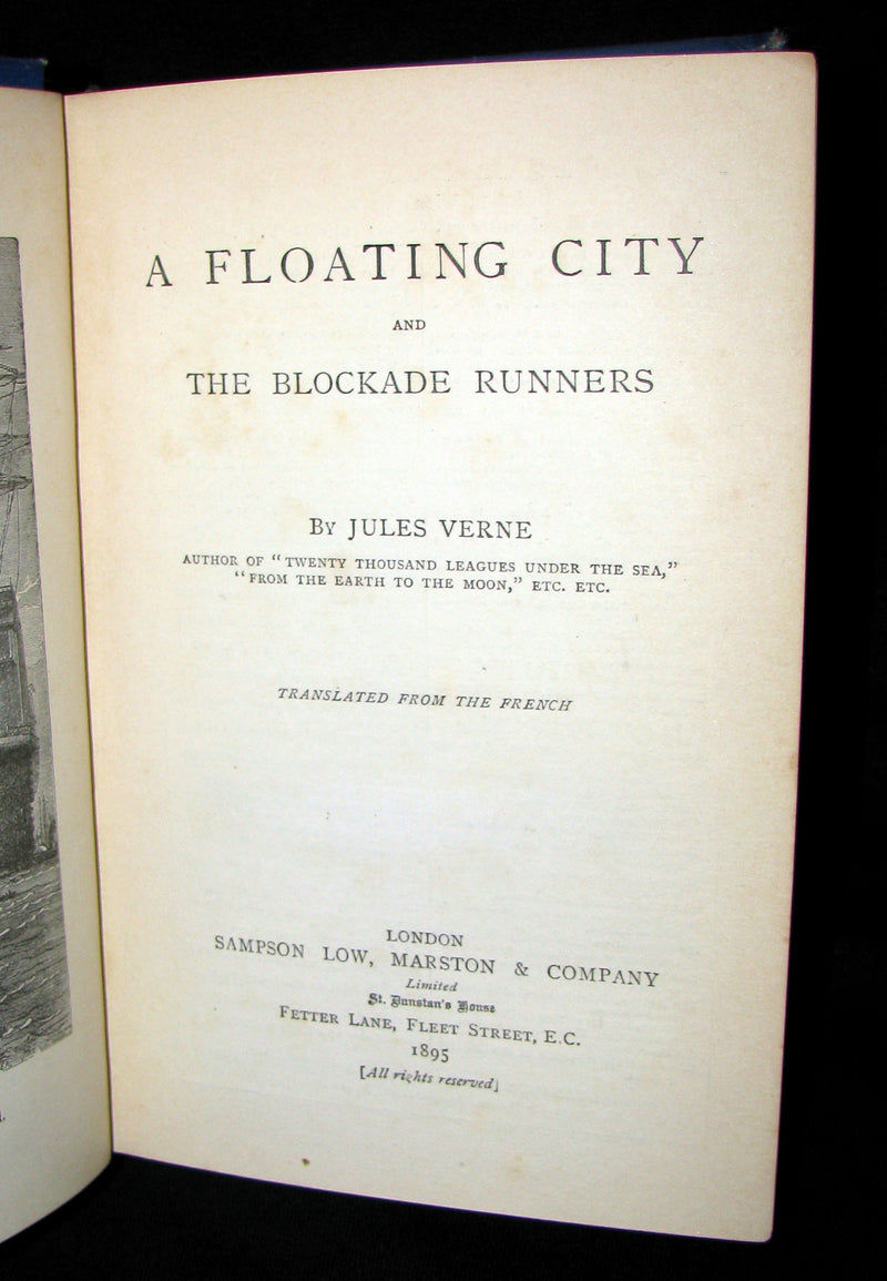 1895 Rare Edition of Jules Verne 's Book - A Floating City and the Blockade Runners