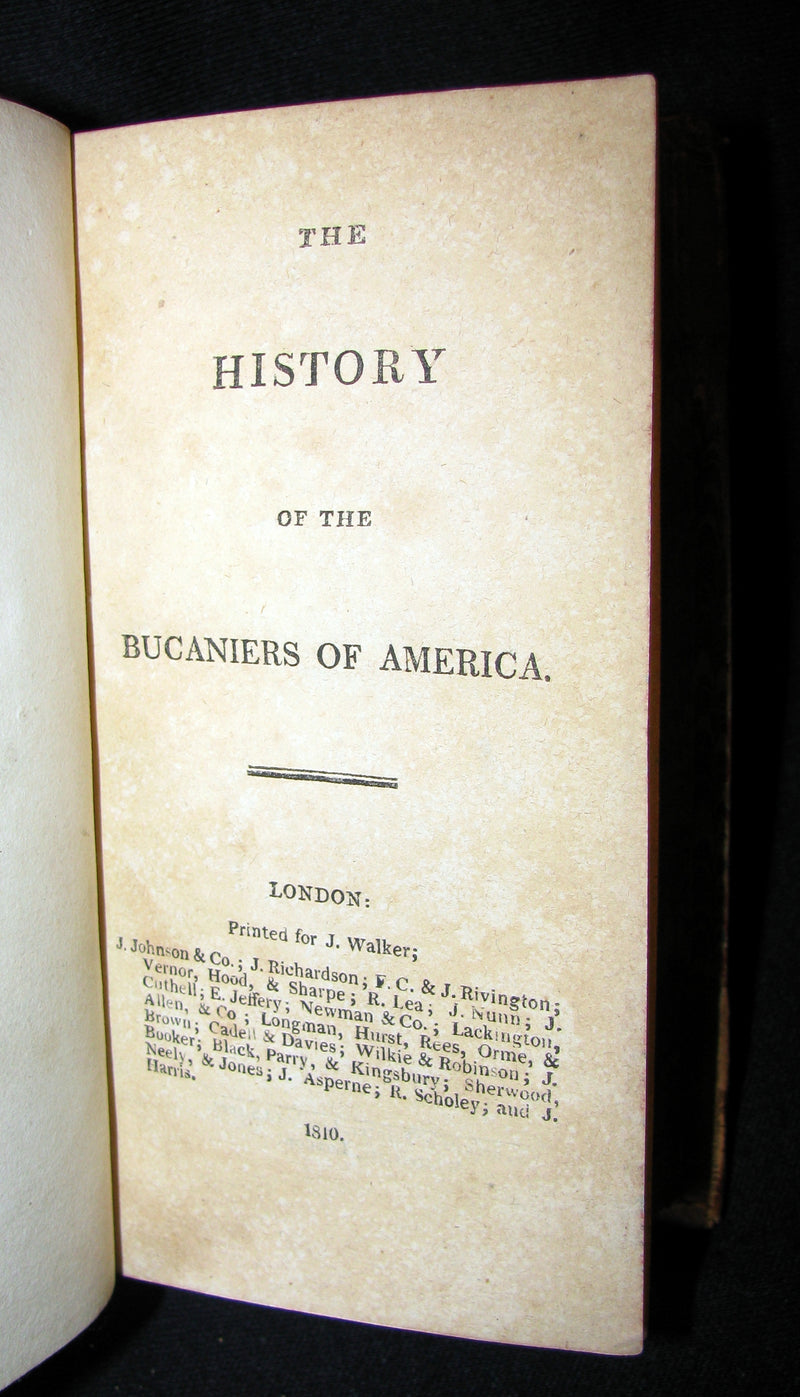 1810 Rare Book - HISTORY OF THE BUCANIERS (BUCCANIERS) OF AMERICA - PIRATES