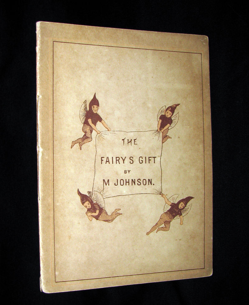1883 Scarce Victorian Booklet - The Fairy's Gift by M. Johnson (Johnston) A Knitting Fairy Tale