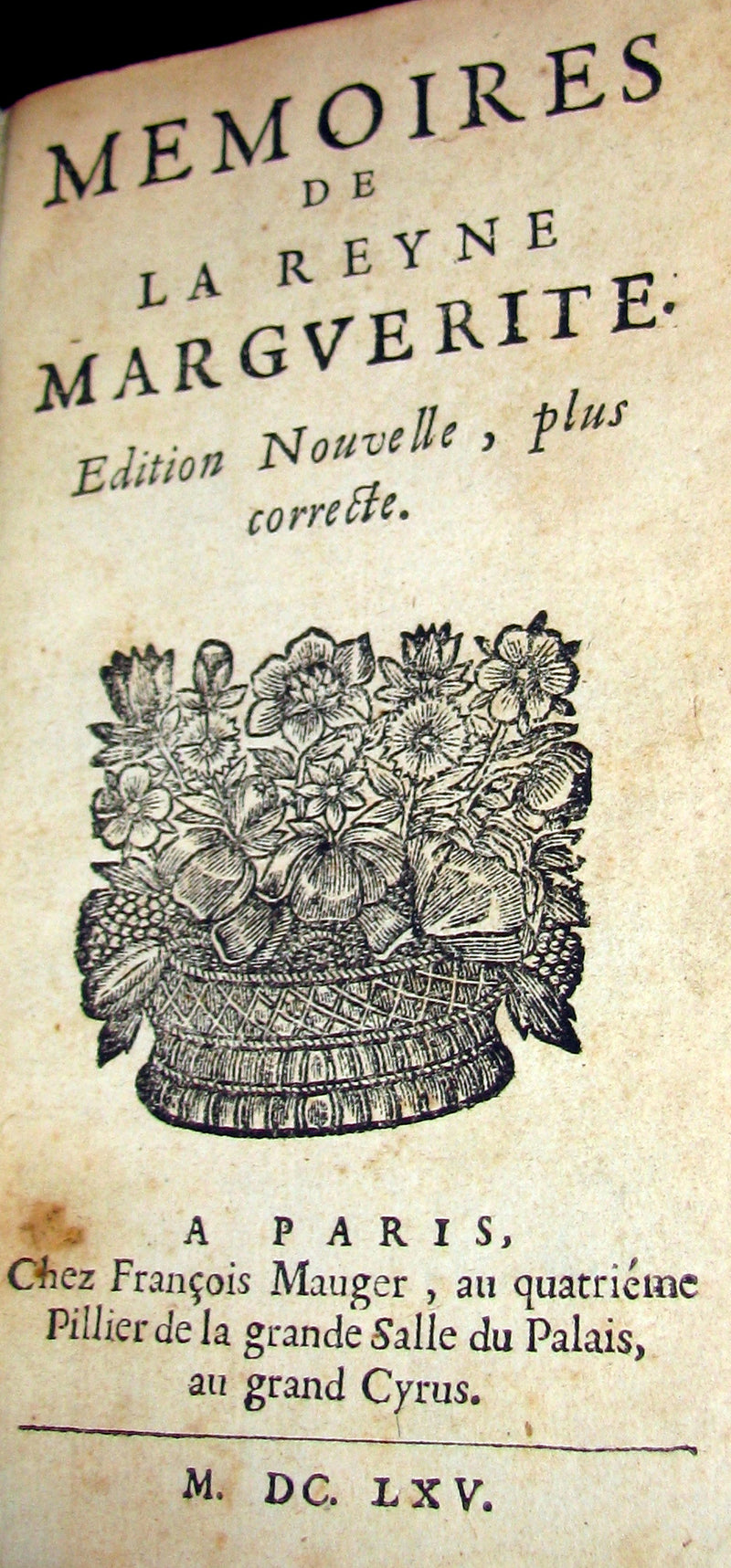 1665 Rare French Vellum Book - Memories of la Reine Margot (Queen Margot)