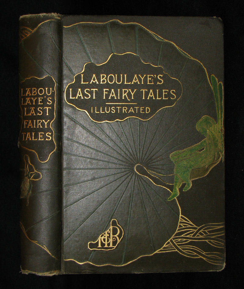 1885 Rare Book - Laboulaye's LAST FAIRY TALES - illustrated First Edition