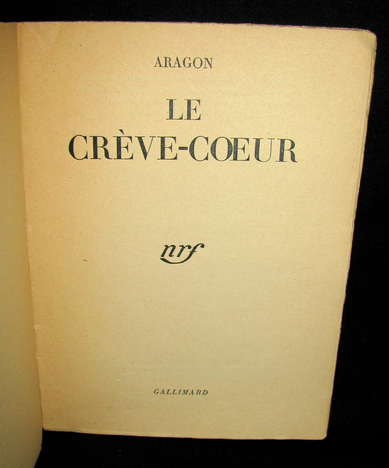 1941 Rare First Edition - LE CRÈVE-COEUR by Louis ARAGON - E.O. Limited to 2150 copies