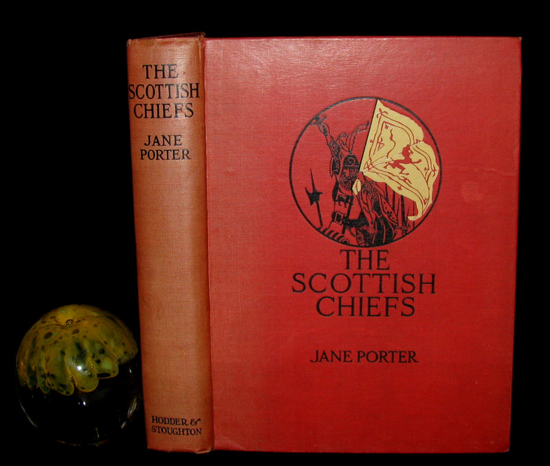 1921 Scarce First UK Edition - The Scottish Chiefs by Jane Porter Illustrated by N. C. Wyeth.