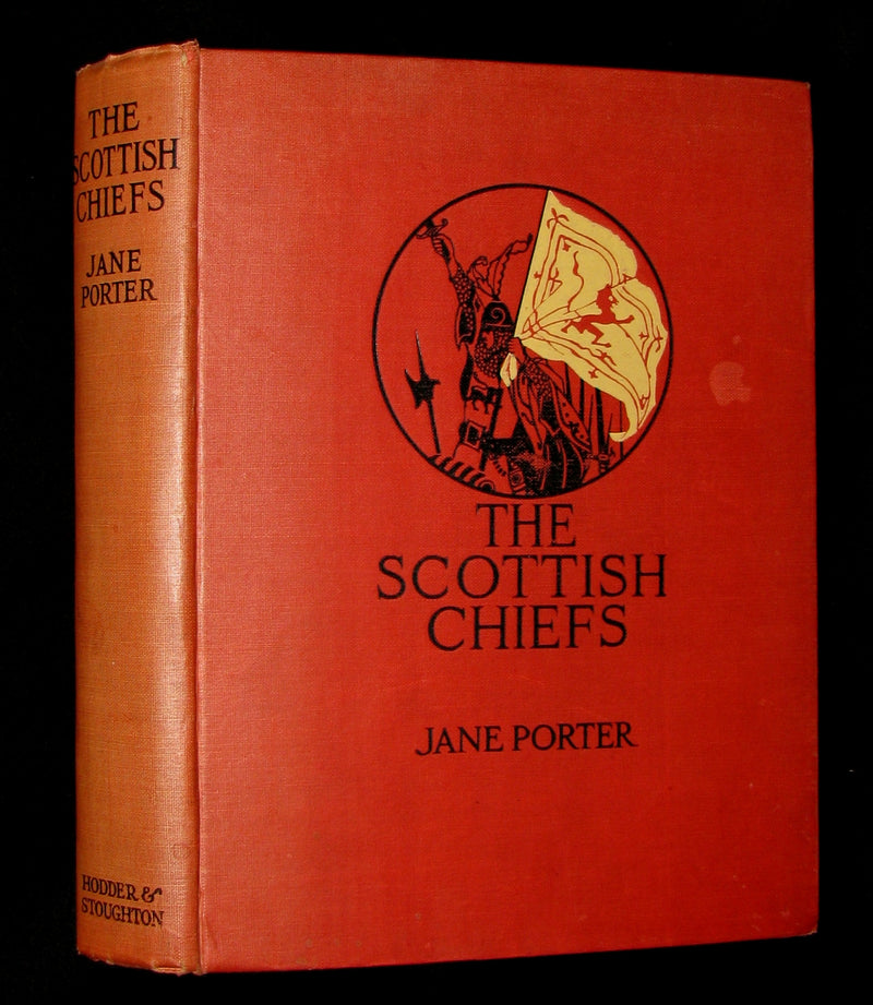 1921 Scarce First UK Edition - The Scottish Chiefs by Jane Porter Illustrated by N. C. Wyeth.