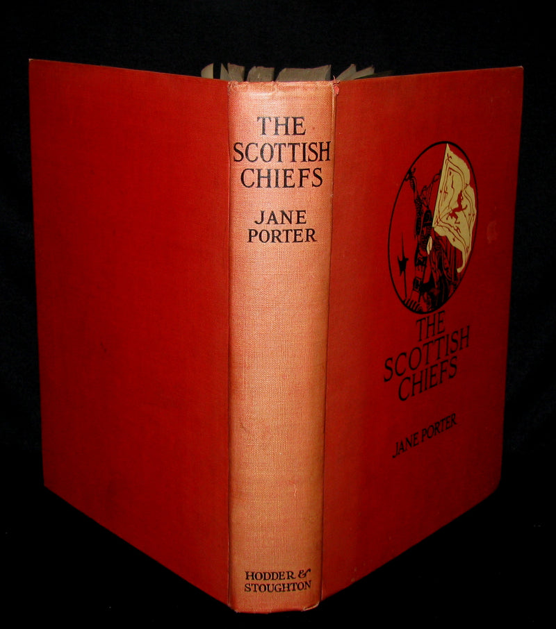 1921 Scarce First UK Edition - The Scottish Chiefs by Jane Porter Illustrated by N. C. Wyeth.