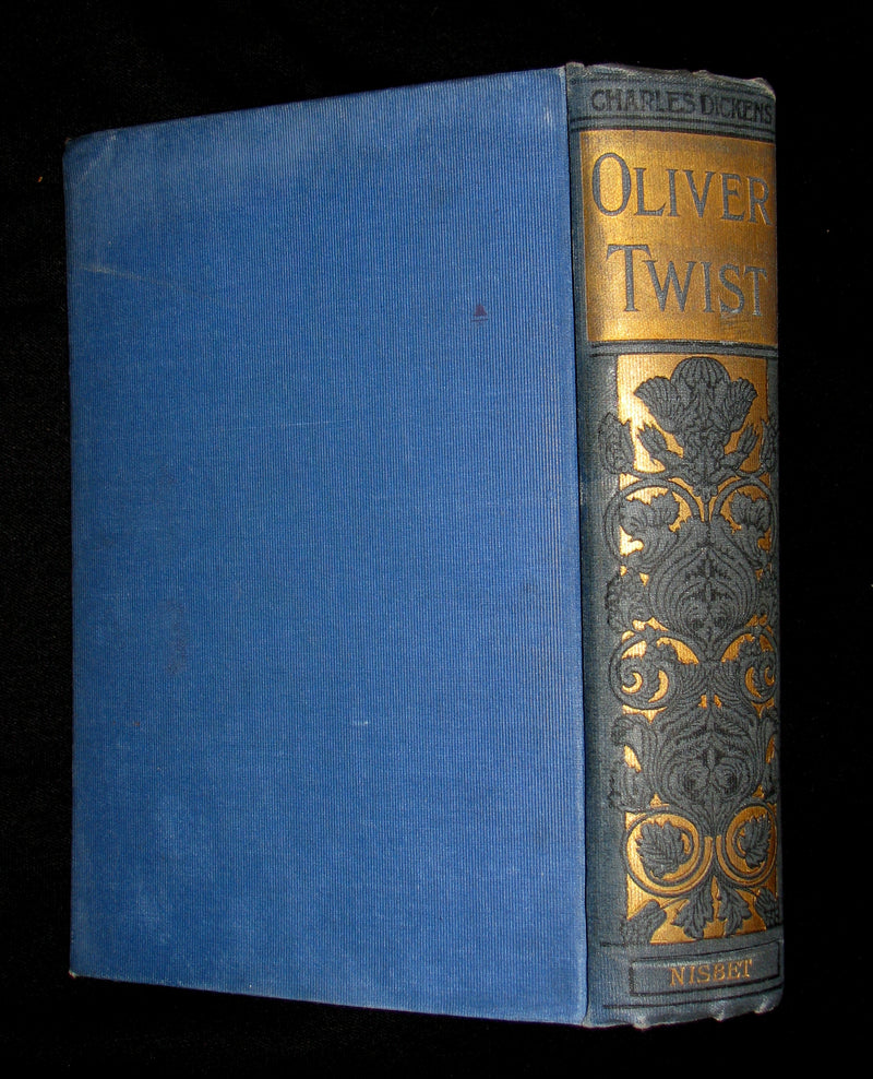 1900's Rare Nisbet Victorian Edition -  OLIVER TWIST by Charles Dickens