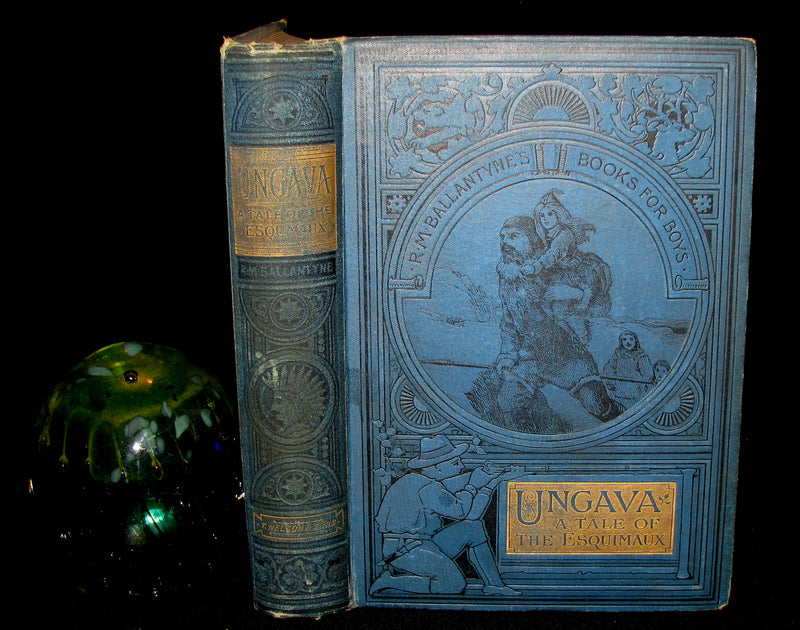 1893 Rare Victorian Book - UNGAVA  A Tale of Esquimau Land by Robert Michael Ballantyne